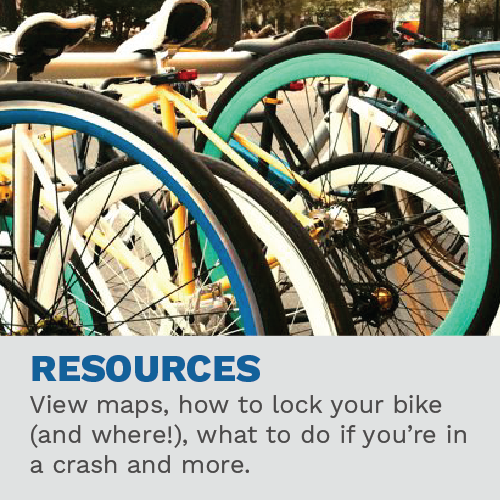 Resources. View Maps, how to lock your bike (and where), what to do if you're in a crash and more.
